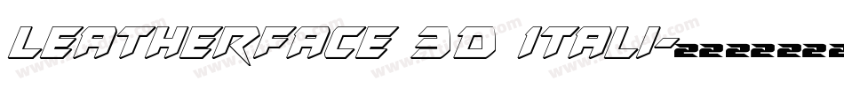 Leatherface 3D Itali字体转换